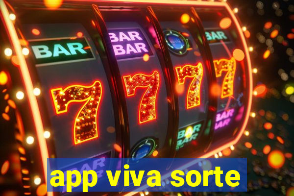 app viva sorte